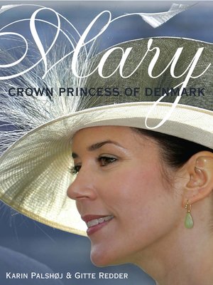 cover image of Mary, Crown Princess of Denmark